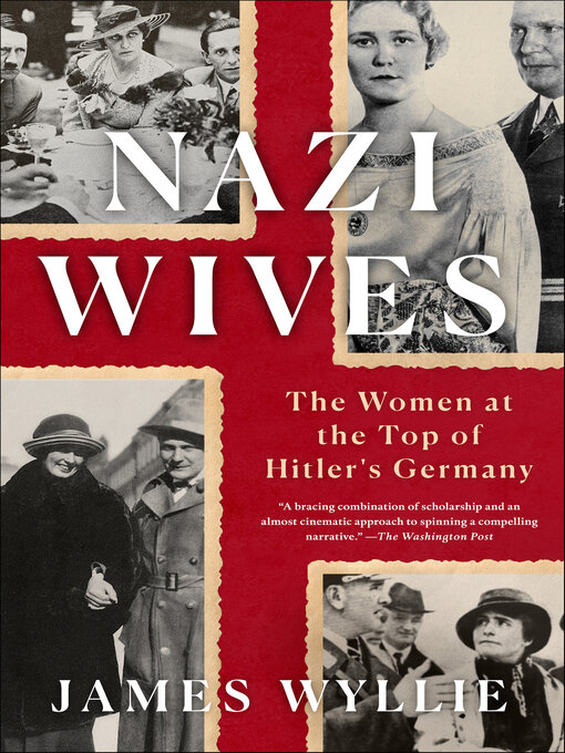 Title details for Nazi Wives by James Wyllie - Available